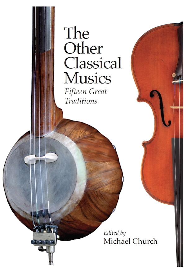 The Other Classical Musics by Michael Church